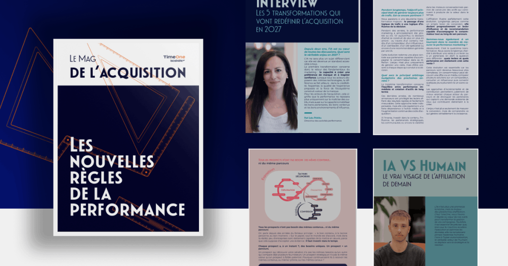 Mag de l'Acquisition TimeOne sur la performance de l'acquisition digitale